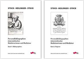 Personalbibliographien österreichischer Medizinerinnen und Mediziner von Heilinger,  Rudolf, Stock,  Karl F., Stock,  Marylène