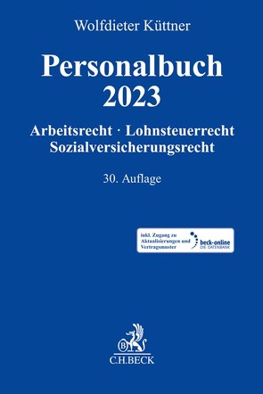 Personalbuch 2023 von Bauer,  Dietmar, Eisemann,  Hans, Griese,  Thomas, Huber,  Ulrich, Kania,  Thomas, Kreitner,  Jochen, Küttner,  Wolfdieter, Loschelder,  Friedrich, Macher,  Ludwig, Mitterer,  Markus, Poeche,  Sabine, Reinecke,  Birgit, Röller,  Jürgen, Ruppelt,  Michael, Schlegel,  Rainer, Schmidt,  Kristina, Seidel,  Ralf, Thomas,  Michael Ingo, Voelzke,  Thomas, Weil,  Barbara, Windsheimer,  Petra, Wißmann,  Tim