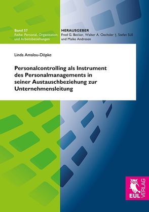 Personalcontrolling als Instrument des Personalmanagements in seiner Austauschbeziehung zur Unternehmensleitung von Amalou-Döpke,  Linda