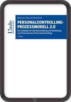 Personalcontrolling-Prozessmodell 2.0 von Niedermayr,  Rita, Waniczek,  Mirko, Wickel-Kirsch,  Silke