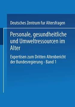 Personale, gesundheitliche und Umweltressourcen im Alter