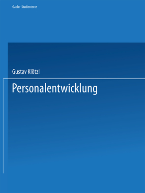 Personalentwicklung von Klötzl,  Gustav