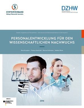 Personalentwicklung für den wissenschaftlichen Nachwuchs von Krempkow,  René, Schürmann,  Ramona, Sembritzki,  Thorben, Winde,  Mathias