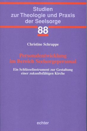 Personalentwicklung im Bereich Seelsorgepersonal von Schrappe,  Christine