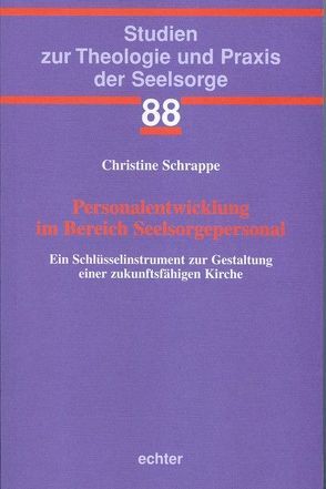 Personalentwicklung im Bereich Seelsorgepersonal von Schrappe,  Christine