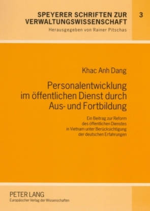 Personalentwicklung im öffentlichen Dienst durch Aus- und Fortbildung von Dang,  Khac Anh