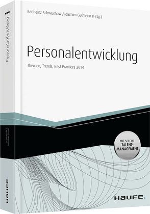 Personalentwicklung – mit Arbeitshilfen online von Gutmann,  Joachim, Schwuchow,  Karlheinz