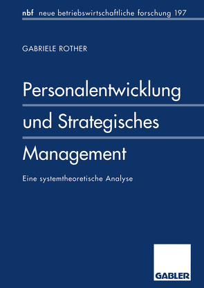 Personalentwicklung und Strategisches Management von Rother,  Gabriele