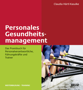 Personales Gesundheitsmanagement von Härtl-Kasulke,  Claudia