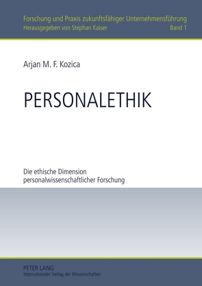 Personalethik von Kozica,  Arjan