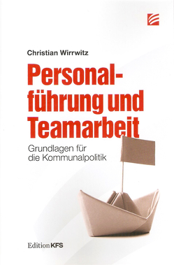 Personalführung und Teamarbeit von Wirrwitz,  Christian