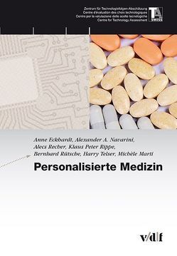 Personalisierte Medizin von Eckhardt,  Anne, Marti,  Michèle, Navarini,  Alexander, Recher,  Alecs, Rippe,  Klaus Peter, Rütsche,  Bernhard, Telser,  Harry