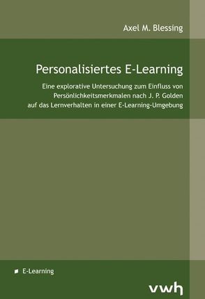 Personalisiertes E-Learning von Blessing,  Axel M.