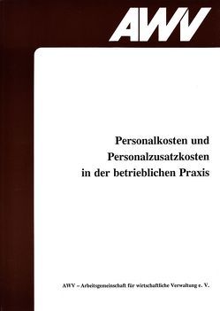 Personalkosten und Personalzusatzkosten in der betrieblichen Praxis von Bank,  Gerhard, Hemmer,  Edmund