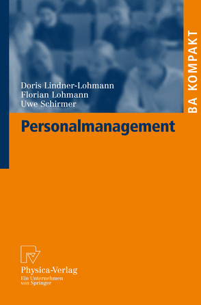 Personalmanagement von Lindner-Lohmann,  Doris, Lohmann,  Florian, Schirmer,  Uwe