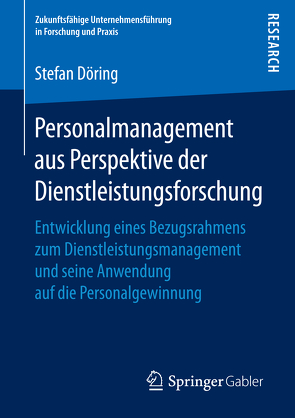 Personalmanagement aus Perspektive der Dienstleistungsforschung von Döring,  Stefan