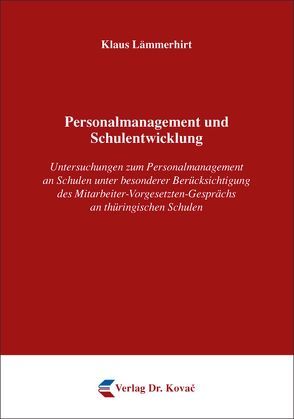 Personalmanagement und Schulentwicklung von Lämmerhirt,  Klaus