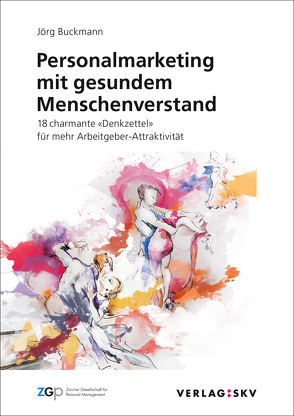 Personalmarketing mit gesundem Menschenverstand von Buckmann,  Jörg