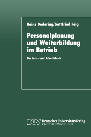 Personalplanung und Weiterbildung im Betrieb von Dedering,  Heinz