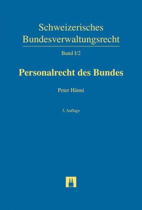 Personalrecht des Bundes von Hänni,  Peter