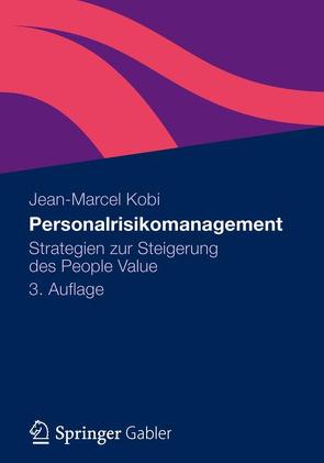 Personalrisikomanagement von Kobi,  Jean-Marcel