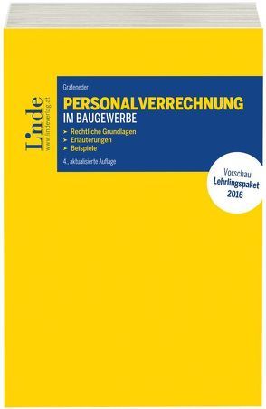 Personalverrechnung im Baugewerbe von Grafeneder,  Rudolf