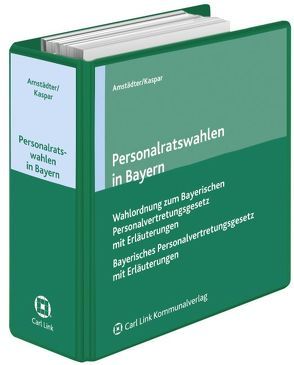 Personalvertretungsrecht in Bayern von Amstädter,  Michael, Kasper,  Konrad