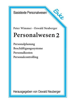 Personalwesen 2 von Neuberger,  Oswald, Wimmer,  Peter