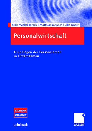 Personalwirtschaft von Janusch,  Matthias, Knorr,  Elke, Wickel-Kirsch,  Silke