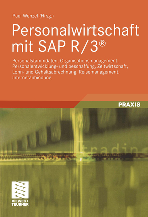 Personalwirtschaft mit SAP R/3® von Wenzel,  Paul