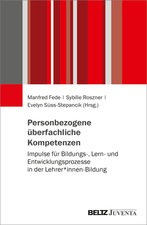 Personbezogene überfachliche Kompetenzen von Fede,  Manfred, Roszner,  Sybille, Süss-Stepancik,  Evelyn