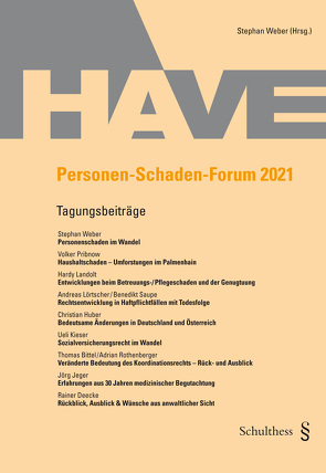 Personen Schaden Forum 2021 von Weber,  Stephan