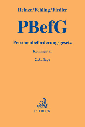 Personenbeförderungsgesetz von Fehling,  Michael, Fiedler,  Lothar H., Heinze,  Christian