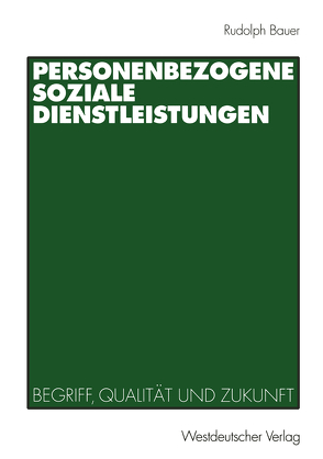 Personenbezogene Soziale Dienstleistungen von Bauer,  Rudolph