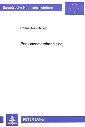 Personenmerchandising von Magold,  Hanns Arno