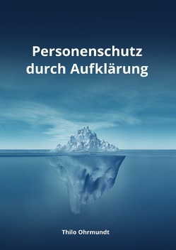 Personenschutz durch Aufklärung von Ohrmundt,  Thilo