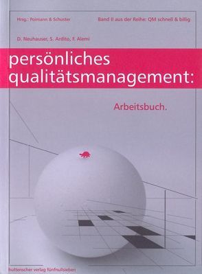 Persönliches Qualitätsmanagement von Alemi,  F, Ardito,  S, Neuhauser,  D, Poimann,  Horst, Schuster,  Gabriele