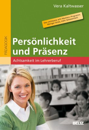 Persönlichkeit und Präsenz von Kaltwasser,  Vera