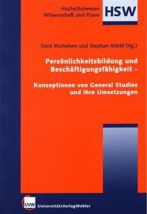 Persönlichkeitsbildung und Beschäftigungsfähigkeit von Märkt,  Stephan, Michelsen,  Gerd