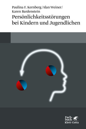 Persönlichkeitsstörungen bei Kindern und Jugendlichen von Bardenstein,  Karen, Grommek,  Katrin, Kernberg,  Paulina F, Mehl,  Sabine, Weiner,  Alan