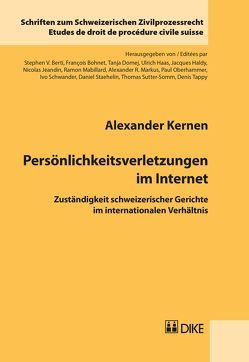 Persönlichkeitsverletzungen im Internet von Kernen,  Alexander