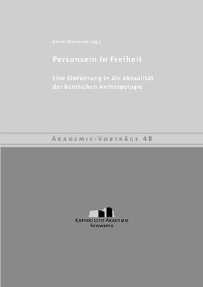 Personsein in Freiheit von Dickmann,  Ulrich