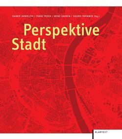 Perspektive Stadt von Danielzyk,  Rainer, Pesch,  Franz, Sahnen,  Heinrich, Trommer,  Sigurd