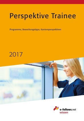 Perspektive Trainee 2017 von Güntner,  Bernhard, Hies,  Michael