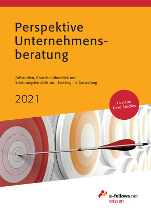 Perspektive Unternehmensberatung 2021 von Fritz,  Thomas, Hies,  Michael, Tießen,  Nina