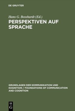 Perspektiven auf Sprache von Bosshardt,  Hans G