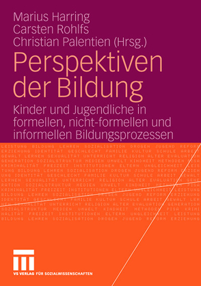 Perspektiven der Bildung von Harring,  Marius, Palentien,  Christian, Rohlfs,  Carsten