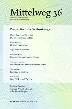 Perspektiven der Geldsoziologie von Degens,  Philipp, Desan,  Christine, Dodd,  Nigel, Kraemer,  Klaus, Kraushaar,  Wolfgang, Langenohl,  Andreas, Paul,  Axel T., Sahr,  Aaron, Singh,  Supriya