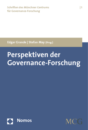 Perspektiven der Governance-Forschung von Grande,  Edgar, May,  Stefan