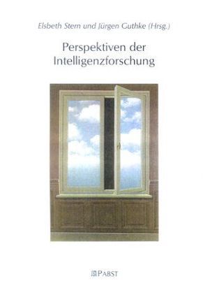 Perspektiven der Intelligenzforschung von Guthke,  Jürgen, Stern,  Elsbeth